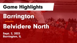 Barrington  vs Belvidere North Game Highlights - Sept. 2, 2023