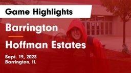 Barrington  vs Hoffman Estates Game Highlights - Sept. 19, 2023