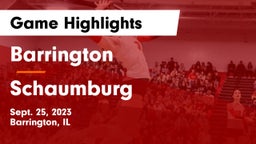Barrington  vs Schaumburg  Game Highlights - Sept. 25, 2023