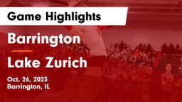 Barrington  vs Lake Zurich  Game Highlights - Oct. 26, 2023
