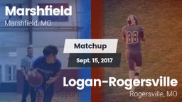Matchup: Marshfield High vs. Logan-Rogersville  2017