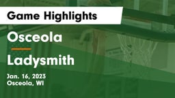 Osceola  vs Ladysmith  Game Highlights - Jan. 16, 2023