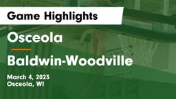 Osceola  vs Baldwin-Woodville  Game Highlights - March 4, 2023