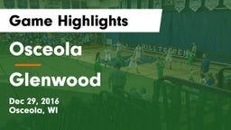 Osceola  vs Glenwood  Game Highlights - Dec 29, 2016