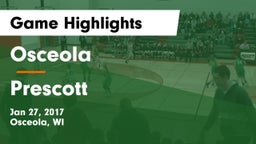 Osceola  vs Prescott  Game Highlights - Jan 27, 2017