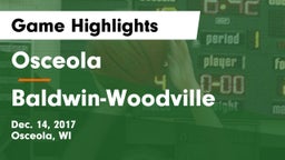 Osceola  vs Baldwin-Woodville  Game Highlights - Dec. 14, 2017