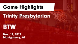 Trinity Presbyterian  vs BTW Game Highlights - Nov. 14, 2019