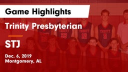 Trinity Presbyterian  vs STJ Game Highlights - Dec. 6, 2019