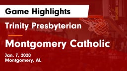 Trinity Presbyterian  vs Montgomery Catholic  Game Highlights - Jan. 7, 2020