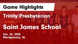 Trinity Presbyterian  vs Saint James School Game Highlights - Jan. 25, 2020