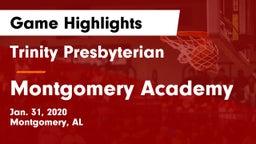 Trinity Presbyterian  vs Montgomery Academy  Game Highlights - Jan. 31, 2020