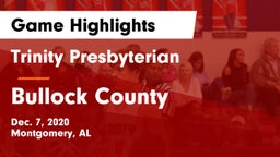 Trinity Presbyterian  vs Bullock County  Game Highlights - Dec. 7, 2020