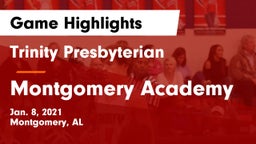 Trinity Presbyterian  vs Montgomery Academy  Game Highlights - Jan. 8, 2021