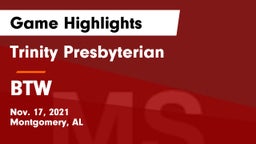 Trinity Presbyterian  vs BTW Game Highlights - Nov. 17, 2021