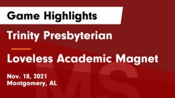 Trinity Presbyterian  vs Loveless Academic Magnet  Game Highlights - Nov. 18, 2021