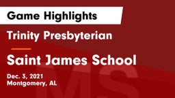 Trinity Presbyterian  vs Saint James School Game Highlights - Dec. 3, 2021