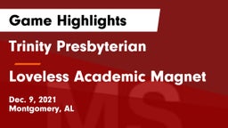 Trinity Presbyterian  vs Loveless Academic Magnet  Game Highlights - Dec. 9, 2021