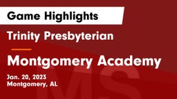 Trinity Presbyterian  vs Montgomery Academy  Game Highlights - Jan. 20, 2023