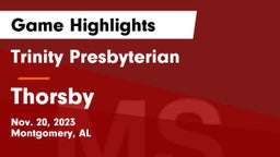 Trinity Presbyterian  vs Thorsby  Game Highlights - Nov. 20, 2023