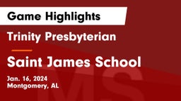 Trinity Presbyterian  vs Saint James School Game Highlights - Jan. 16, 2024
