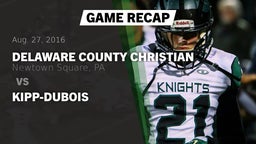 Recap: Delaware County Christian  vs. KIPP-DuBois 2016