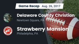 Recap: Delaware County Christian  vs. Strawberry Mansion  2017