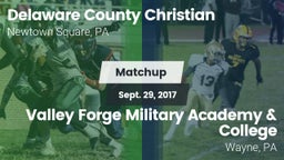 Matchup: Delaware County vs. Valley Forge Military Academy & College 2017