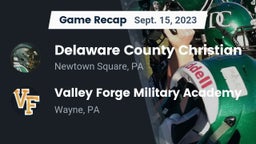 Recap: Delaware County Christian  vs. Valley Forge Military Academy 2023