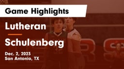 Lutheran  vs Schulenberg Game Highlights - Dec. 2, 2023