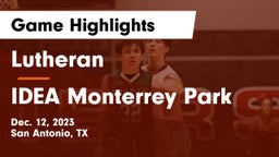 Lutheran  vs IDEA Monterrey Park Game Highlights - Dec. 12, 2023