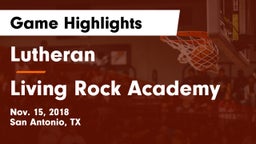Lutheran  vs Living Rock Academy Game Highlights - Nov. 15, 2018