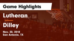 Lutheran  vs Dilley  Game Highlights - Nov. 30, 2018