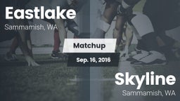 Matchup: Eastlake  vs. Skyline   2016
