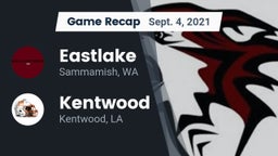 Recap: Eastlake  vs. Kentwood  2021