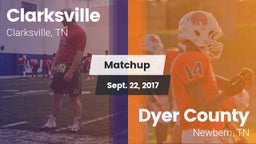 Matchup: Clarksville High vs. Dyer County  2017