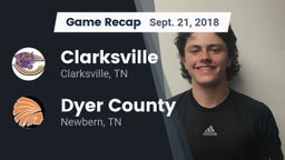 Recap: Clarksville  vs. Dyer County  2018