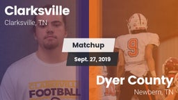 Matchup: Clarksville High vs. Dyer County  2019