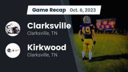Recap: Clarksville  vs.  Kirkwood  2023