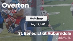 Matchup: Overton  vs. St. Benedict at Auburndale   2018