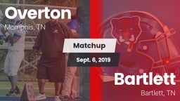 Matchup: Overton  vs. Bartlett  2019