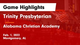 Trinity Presbyterian  vs Alabama Christian Academy  Game Highlights - Feb. 1, 2022