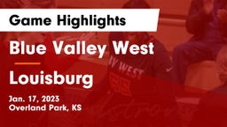 Blue Valley West  vs Louisburg  Game Highlights - Jan. 17, 2023