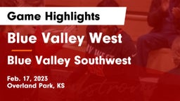 Blue Valley West  vs Blue Valley Southwest  Game Highlights - Feb. 17, 2023