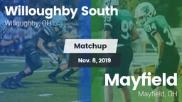 Matchup: Willoughby South vs. Mayfield  2019