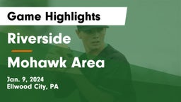 Riverside  vs Mohawk Area  Game Highlights - Jan. 9, 2024