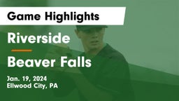 Riverside  vs Beaver Falls  Game Highlights - Jan. 19, 2024