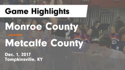 Monroe County  vs Metcalfe County  Game Highlights - Dec. 1, 2017