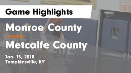 Monroe County  vs Metcalfe County  Game Highlights - Jan. 15, 2018