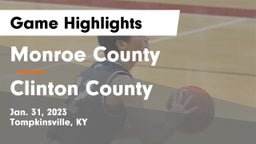 Monroe County  vs Clinton County  Game Highlights - Jan. 31, 2023