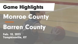 Monroe County  vs Barren County  Game Highlights - Feb. 10, 2023